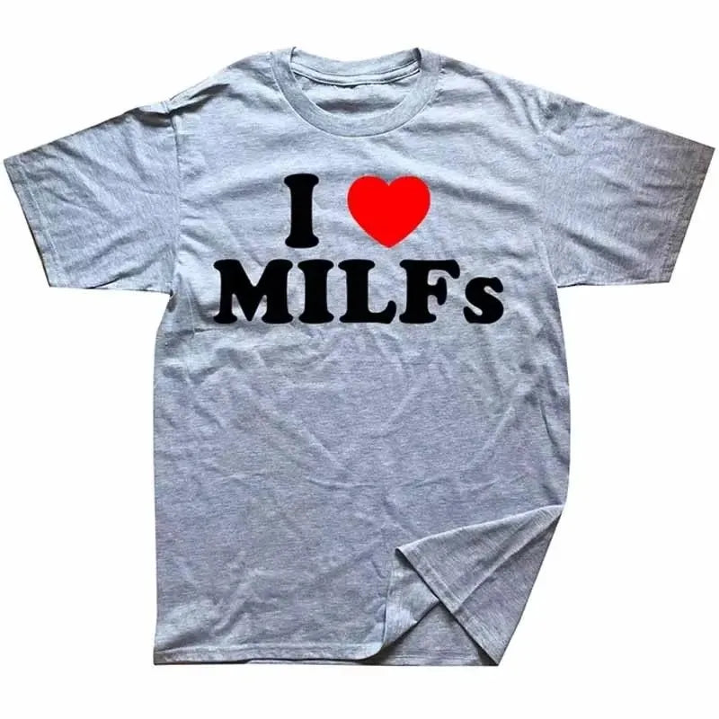 "I ❤️ MILFs Tee"