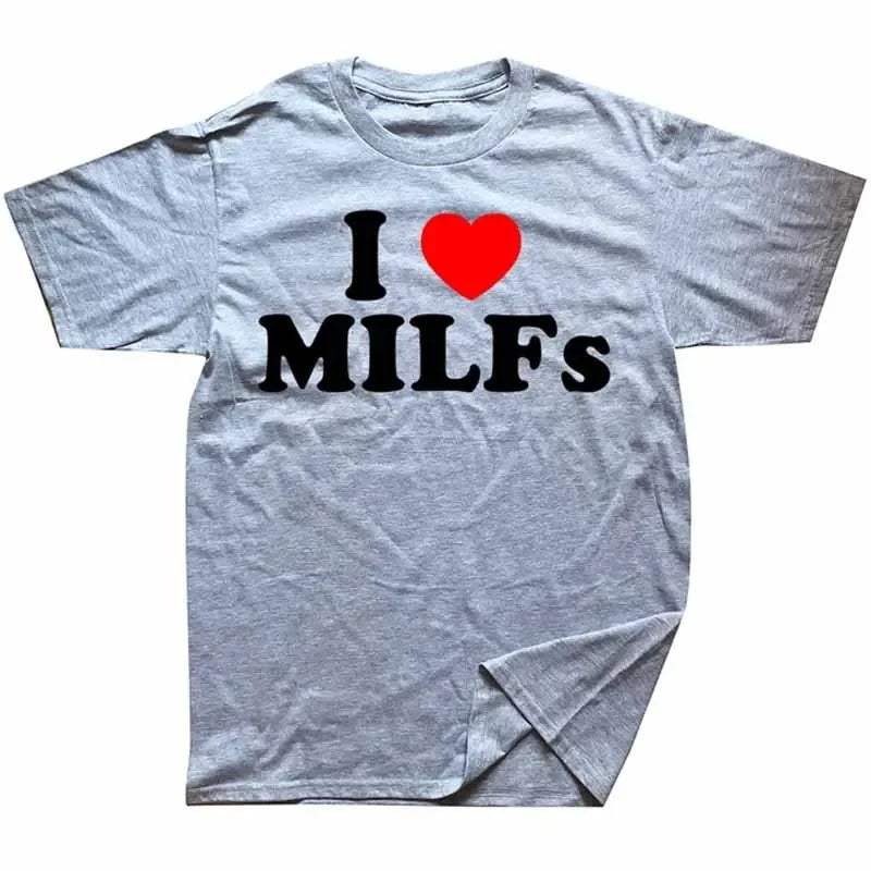 "I ❤️ MILFs Tee"